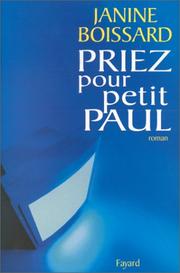 Cover of: Priez pour Petit Paul by Janine Boissard