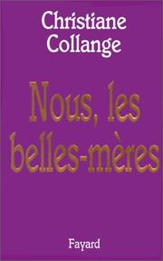 Cover of: Nous, les belles-mères