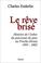 Cover of: Le Rêve brisé 