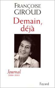 Cover of: Demain déjà : Journal 2000-2003