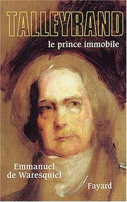 Cover of: Talleyrand by Emmanuel de Waresquiel