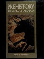 Cover of: Prehistory: the world of early man