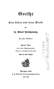 Cover of: Goethe, sein Leben und seine Werke by Albert Bielschowsky , Theobald Ziegler , Salomon Kalischer , Max Friedlaender