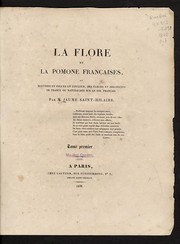Cover of: La flore et la pomone françaises: histoire et figure en couleur, des fleurs et des fruits de France ou naturalisés sur le sol français
