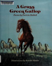 Cover of: A grass green gallop: poems