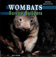 Cover of: Wombats: burrow builders