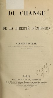 Cover of: Du change et de la liberté d'émission