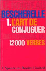 Cover of: L Art De Conjuguer (Le Bescherelle)