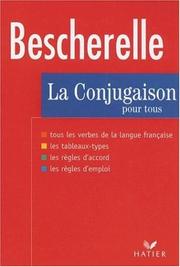 Cover of: Bescherelle 1: La Conjugaison Pour Tous