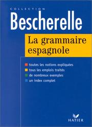 Cover of: La grammaire espagnole by 