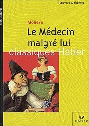 Le médecin malgré lui by Molière