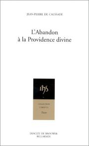 Cover of: L'Abandon à la Providence divine by Jean Pierre de Caussade