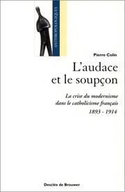 Cover of: L' audace et le soupçon by Pierre Colin