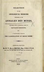 Cover of: A selection of the Geological Memoirs contained in the Annales des Mines