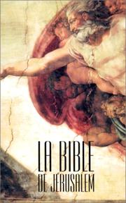 Cover of: La Bible de Jérusalem  by Ecole biblique de Jérusalem