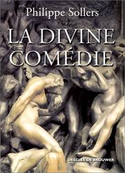 Cover of: La divine comédie: entretiens avec Benoît Chantre