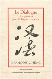 Cover of: Le Dialogue : Une passion pour la langue française