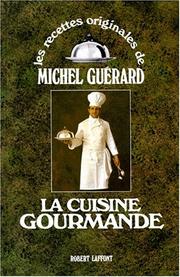 Cover of: La Cuisine gourmande by Michel Guérard