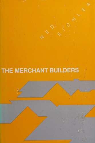 The merchant builders by Ned Eichler
