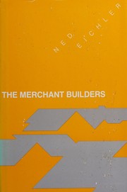 Cover of: The merchant builders by Ned Eichler