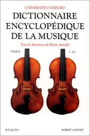 Cover of: Dictionnaire encyclopédique de la musique, tome 2 by Université d'Oxford, Denis Arnold