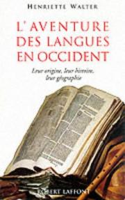 Cover of: L Aventure DES Langues En Occidentales by Henrietta Walter