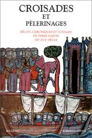 Cover of: Croisades et pèlerinages by Danielle Régnier-Bohler