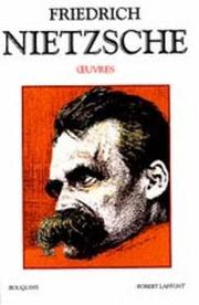 Cover of: Oeuvres de Friedrich Nietzsche, tome 1 by Friedrich Nietzsche, Jean Lacoste, Jacques Le Rider