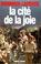Cover of: La cite de la joie