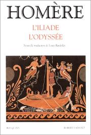 Cover of: L'Iliade, L'Odyssée by Όμηρος, Louis Bardollet