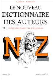 Cover of: Le Nouveau dictionnaire des auteurs de tous les temps et de tous les pays, tome 3  by Robert Laffont, Valentino Bompiani