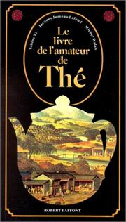 Cover of: Le livre de l'amateur de thé by 