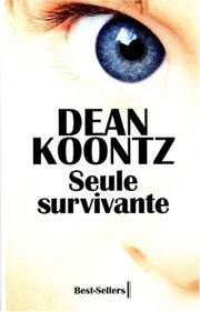 Cover of: Seule survivante by 
