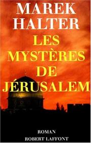 Cover of: Les mystères de Jérusalem: roman