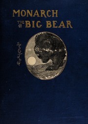 Cover of: Monarch, the big bear of Tallac by Ernest Thompson Seton