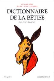 Cover of: Dictionnaire de la bêtise