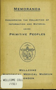 Cover of: Memoranda concerning the collection of information and material among primitive peoples