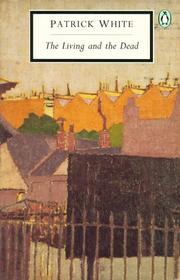 Cover of: The Living and the Dead (Twentieth-Century Classics)