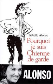 Cover of: Pourquoi je suis une chienne de garde