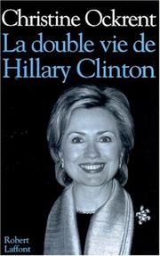 Cover of: La double vie de Hillary Clinton