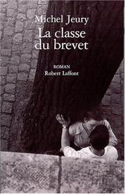 Cover of: La classe du brevet: roman