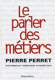 Cover of: Le parler des métiers