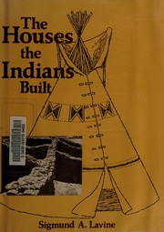 Cover of: The houses the Indians built