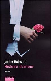 Cover of: Histoire d'amour by Janine Boissard