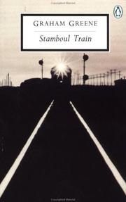 Cover of: Stamboul Train by Graham Greene, Graham Greene