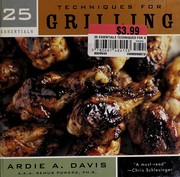 Cover of: 25 essentials: techniques for grilling