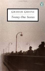 Cover of: Twenty-One Stories (Penguin Twentieth-Century Classics) by Graham Greene