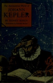 Cover of: The harmonious world of Johann Kepler