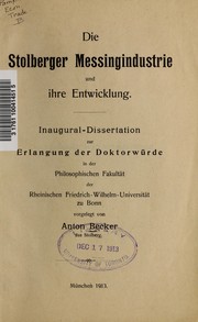 Cover of: Die Stolberger Messingindustrie und ihre Entwicklung.