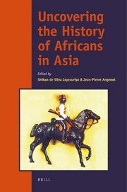 Cover of: Uncovering the history of Africans in Asia